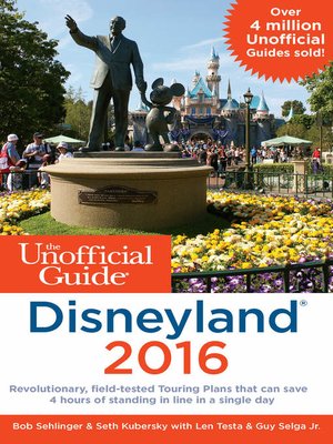 cover image of The Unofficial Guide to Disneyland 2016
